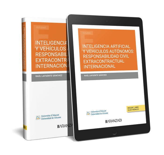 INTELIGENCIA ARTIFICIAL Y VEHICULOS AUTONOMOS: RESPONSABILID, de LAFUENTE SANCHEZ, RAUL | portada del libro