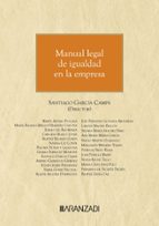 Manual legal de igualdad en la empresa, de SANTIAGO GARCIA CAMPA | portada del libro