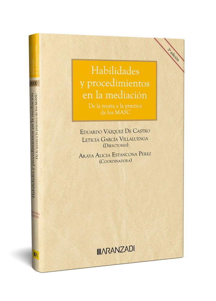 HABILIDADES Y PROCEDIMIENTOS EN LA MEDIACION DE LA TEORIA A LA PRACTIC, de EDUARDO VAZQUEZ DE CASTRO | portada del libro