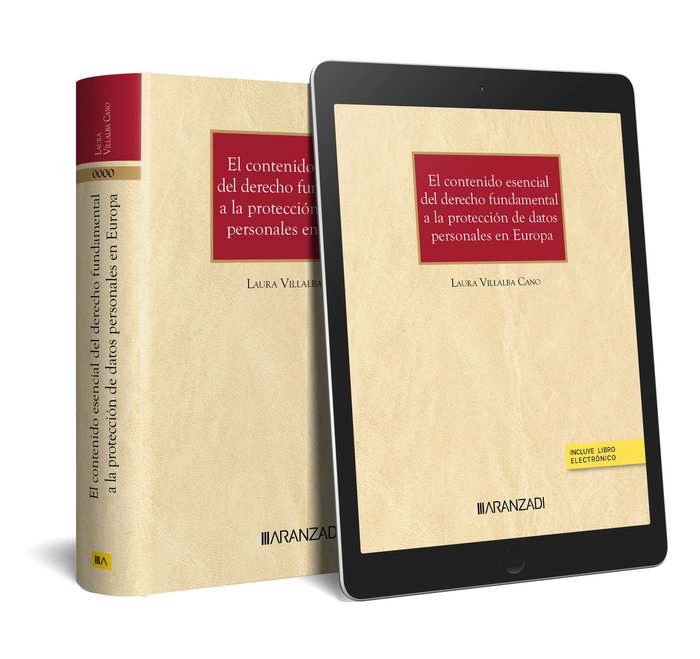 CONTENIDO ESENCIAL DEL DERECHO FUNDAMENTAL A LA PROTECCION DE DATOS PE, de LAURA VILLALBA CANO | portada del libro