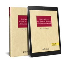 Los beneficios fiscales en el derecho administrativo actual (Papel e-book), de FABIO PASCUA MATEO | portada del libro