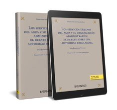 LOS SERVICIOS URBANOS DEL AGUA Y SU ORGANIZACION ADMINISTRAT, de IVAN RODRIGUEZ FLORIDO | portada del libro