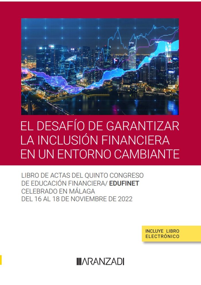 EL DESAFIO DE GARANTIZAR LA INCLUSION FINANCIERA EN UN ENTOR, de EDUFINET | portada del libro