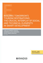 Building Tomorrow s Tourism Destinations: The Crucial Interplay of Social and Technical Elements in, de AA.VV. | portada del