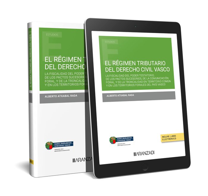 EL REGIMEN TRIBUTARIO DEL DERECHO CIVIL VASCO, de ALBERTO ATXABAL RADA | portada del libro