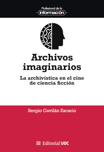 ARCHIVOS IMAGINARIOS, de GAVILAN ESCARIO, SERGIO | portada del libro