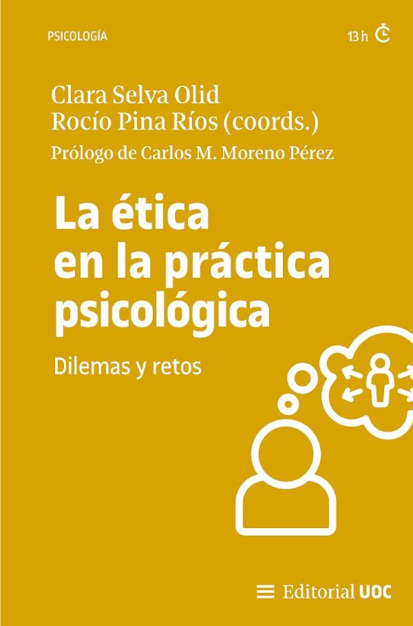 LA ETICA EN LA PRACTICA PSICOLOGICA DILEMAS Y RETOS | portada del libro