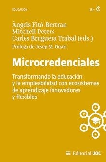MICROCREDENCIALES. TRANSFORMANDO LA EDUCACION Y LA EMPLEABILIDAD CON ECOSISTEMAS | portada del libro