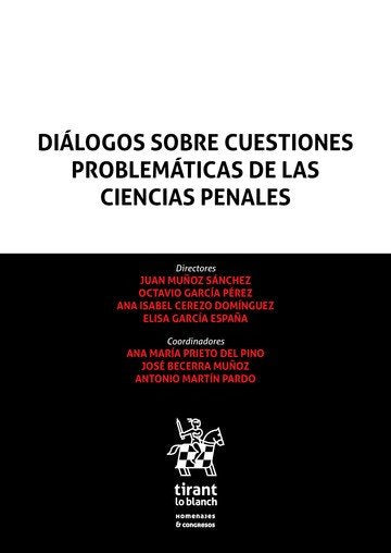 DIALOGO SOBRE CUESTIONES PROBLEMATICAS DE CIENCIAS PENALES, de JUAN MUÑOZ SANCHEZ | portada del libro