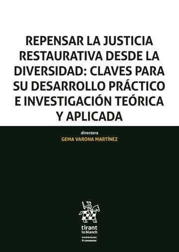 REPENSAR LA JUSTICIA RESTAURATIVA DESDE LA DIVERSIDAD: CLAVE, de VARONA MARTINEZ | portada del libro