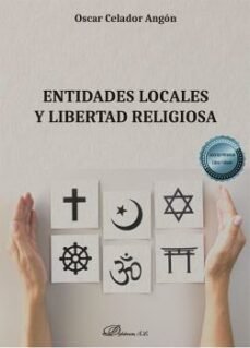 Entidades locales y libertad religiosa, de CELADOR ANGON, OSCAR | portada del libro