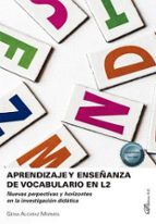 APRENDIZAJE Y ENSEÑANZA DE VOCABULARIO EN L2, de GEMA ALCARAZ MARMOL | portada del libro