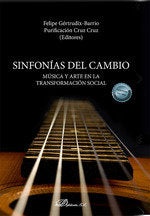 SINFONIAS DEL CAMBIO MUSICA Y ARTE EN LA TRANSFORMACION SOC | portada del libro
