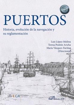 PUERTOS HISTORIA EVOLUCION DE LA NAVEGACION Y SU REGLAMENT | portada del libro