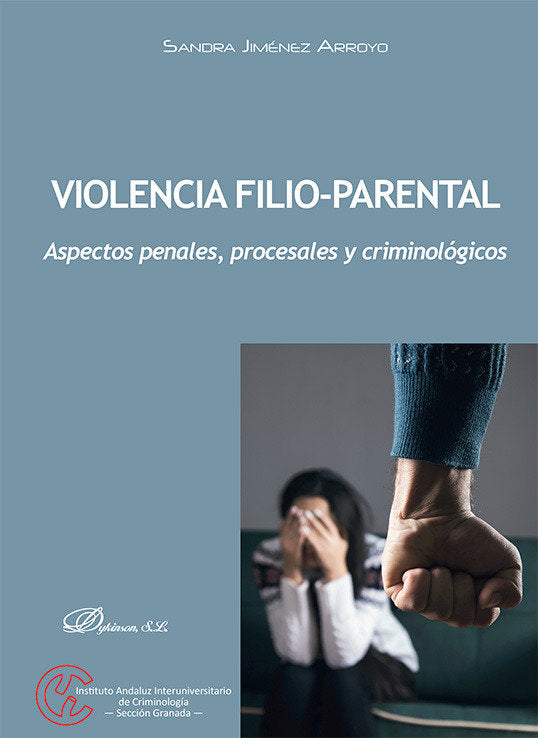 VIOLENCIA FILIO PARENTAL, de JIMENEZ ARROYO, SANDRA | portada del libro