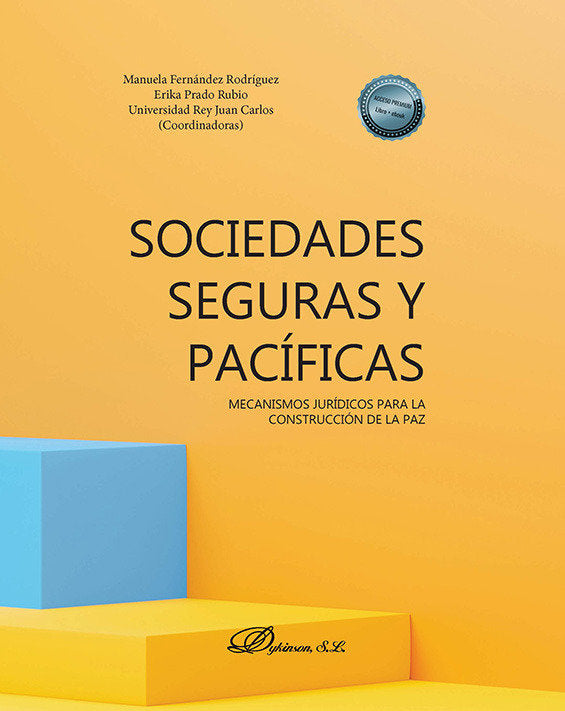 SOCIEDADES SEGURAS Y PACIFICAS MECANISMOS JURIDICOS PARA LA, de FERNANDEZ RODRIGUEZ,MANUELA | portada del libro