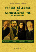FRASES CELEBRES DE GRANDES MAESTROS DEL INGENIO ESPAÑOL, de GARCIA CARRAFFA, ARTURO | portada del libro