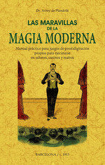 Las maravillas de la magia moderna, de DE PLANDOLIT, ARNEY | portada del libro