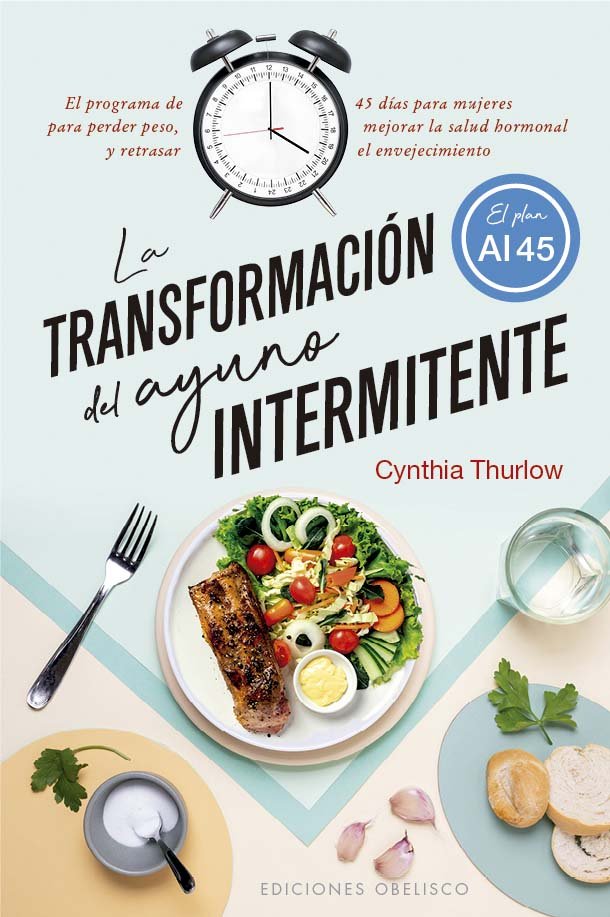 TRANSFORMACION DEL AYUNO INTERMITENTE,LA, de THURLOW,CYNTHIA | portada del libro