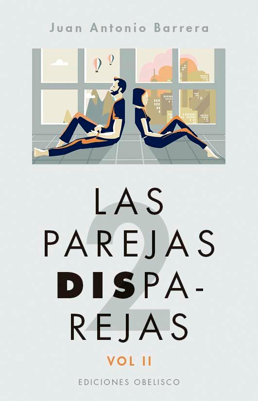 Las parejas disparejas. Vol. II, de BARRERA,JUAN ANTONIO | portada del libro