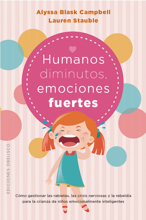 HUMANOS DIMINUTOS EMOCIONES GIGANTES, de BLASK CAMPBELL, ALYSSA | portada del libro