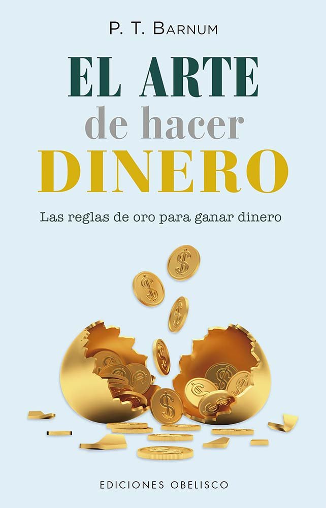 EL ARTE DE HACER DINERO, de BARNUM, P.T. | portada del libro