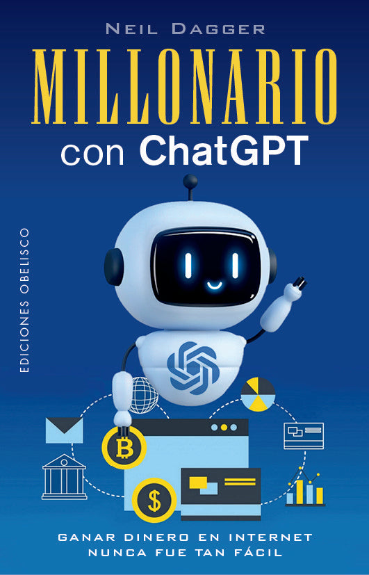 Millonario con ChatGPT, de DAGGER, NEIL | portada del libro