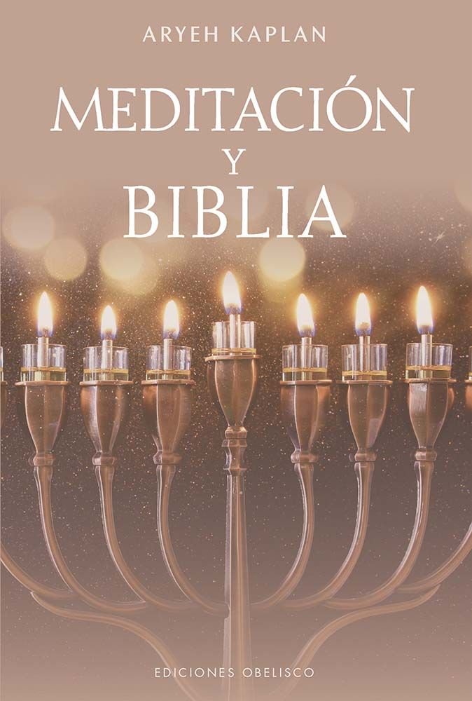 MEDITACION Y BIBLIA, de KAPLAN, RABBI ARYEH | portada del libro
