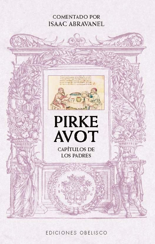 PIRKE AVOT. COMENTADO POR ISAAC ABRAVANEL, de ABRAVANEL, ISAAC | portada del libro