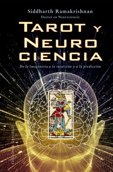 TAROT Y NEUROCIENCIA, de RAMAKRISHNAN, SIDDHARTH | portada del libro