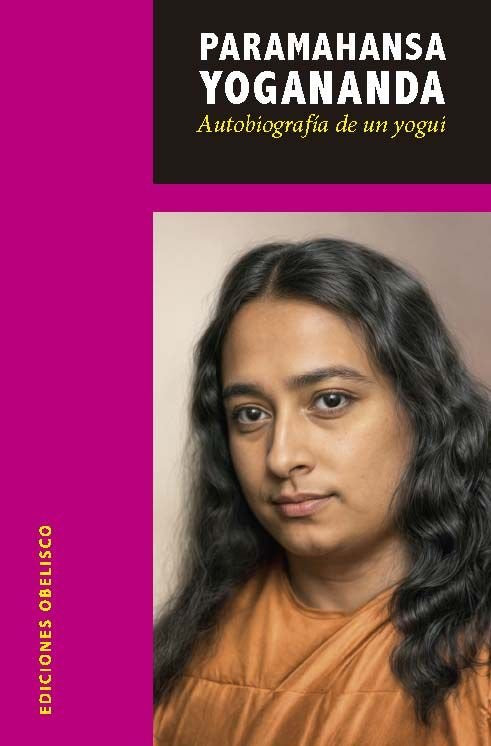 AUTOBIOGRAFIA DE UN YOGUI, de YOGANANDA, PARAMHANSA | portada del libro