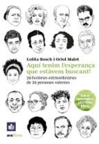 AQUI TENIM LESPERANCA QUE ESTAVEM BUSCANT ED 2023, de Lolita Bosch | portada del libro