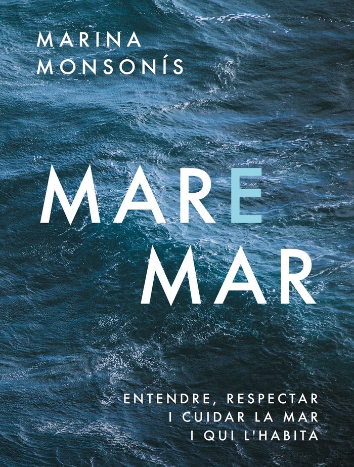 Mare mar, de MONSONIS,MARINA | portada del libro