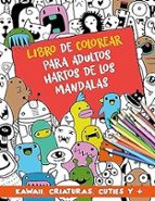 Libro de colorear para adultos hartos de los mandalas, de HAPPY TIMES | portada del libro