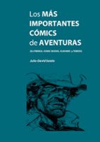 Los más importantes cómics de aventuras, de JULIO DAVID SOTELO | portada del libro