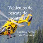 Vehículos de Rescate de montaña, de CRISTINA BERNA | portada del libro