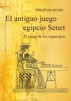 El antiguo juego egipcio Senet, de . MEDHANANDA | portada del libro