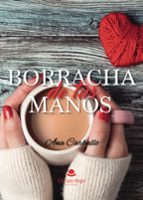 Borracha de tus manos, de ANA CARBALLO | portada del libro
