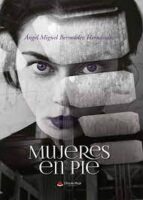 MUJERES EN PIE, de Bermúdez Hernández | portada del libro