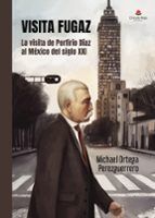 Visita fugaz, de MICHAEL ORTEGA PEREZGUERRERO | portada del libro