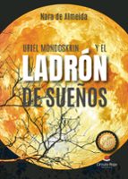 Uriel Mondoskkin y el ladrón de sueños, de NARA DE ALMEIDA | portada del libro