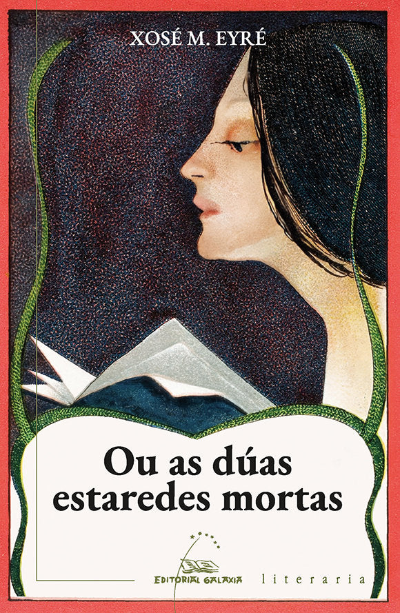 OU AS DUAS ESTAREDES MORTAS, de EYRE, XOSE M. | portada del libro