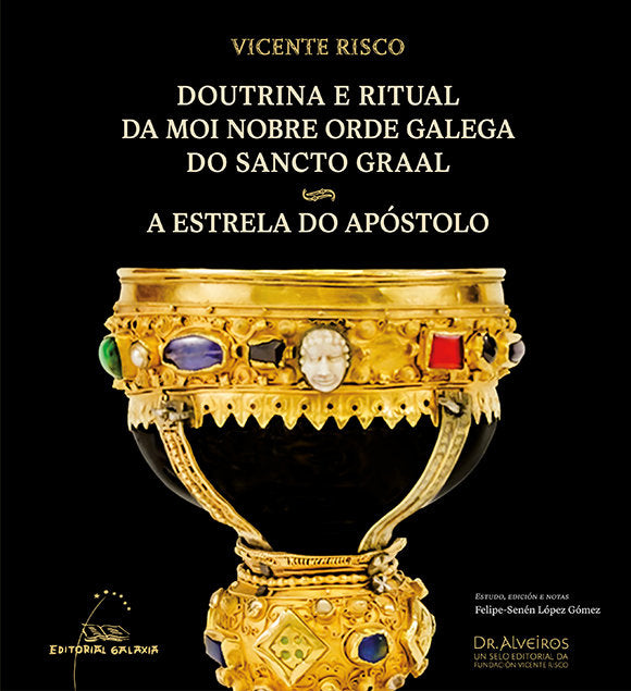 DOUTRINA E RITUAL DA MOI NOBRE ORDE GALEGA DO SANCTO GRAAL -, de RISCO, VICENTE | portada del libro
