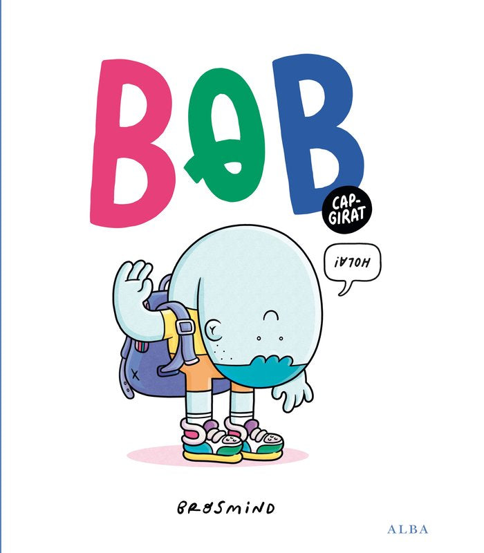Bob capgirat, de BROSMIND | portada del libro