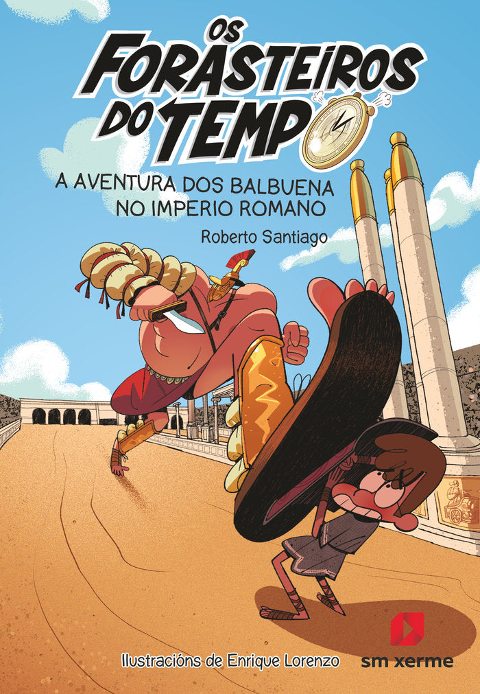 Os Forasteiros do Tempo 3: A aventura dos Balbuena no Imperio romano, de SANTIAGO, ROBERTO | portada del libro