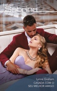 Casada com o seu melhor amigo, de GRAHAM, LYNNE | portada del libro