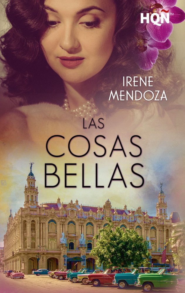 Las cosas bellas, de MENDOZA, IRENE | portada del libro
