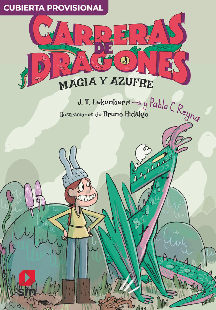 Carreras de dragones 2: Magia y azufre, de REYNA, PABLO C. | portada del libro