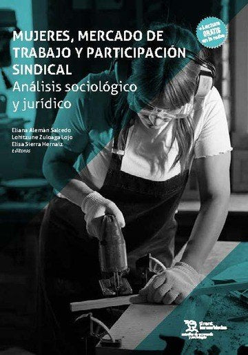 MUJERES,MERCADO DE TRABAJO Y PARTICIPACION SINDICAL, de ALEMAN | portada del libro