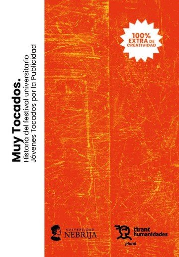 MUY TOCADOS HISTORIA DEL FESTIVAL UNIVERSITARIO. JOVENES TO, de TOLEDANO CUERVAS-MONS | portada del libro